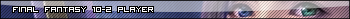 playerfinalfantasy10-2.png