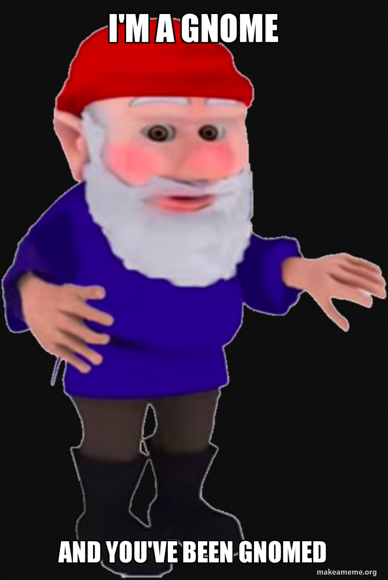 im-a-gnome.jpg