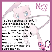 You are a Mew!